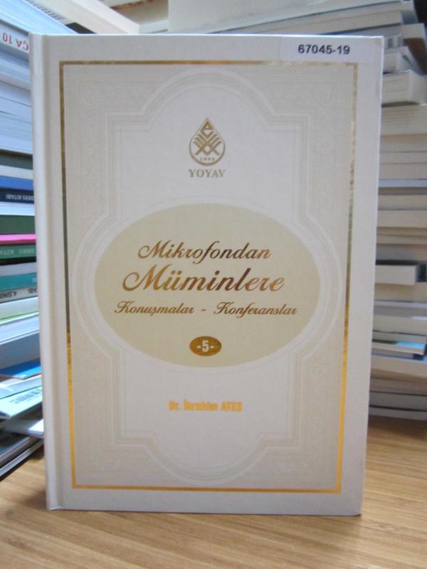 Mikrofondan Müminlere Konuşmalar - Konferanslar 5