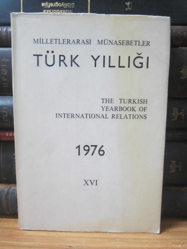 Milletlerarası Münasebetler Türk Yıllığı / The Turkish Yearbook of International Relations - 1976