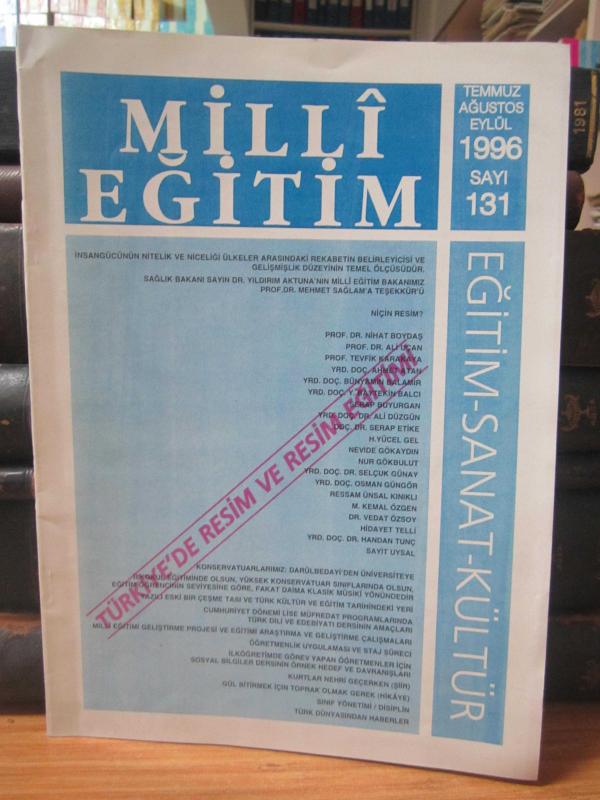 Milli Eğitim Dergisi - Sayı 131 - Temmuz Ağustos Eylül 1996
