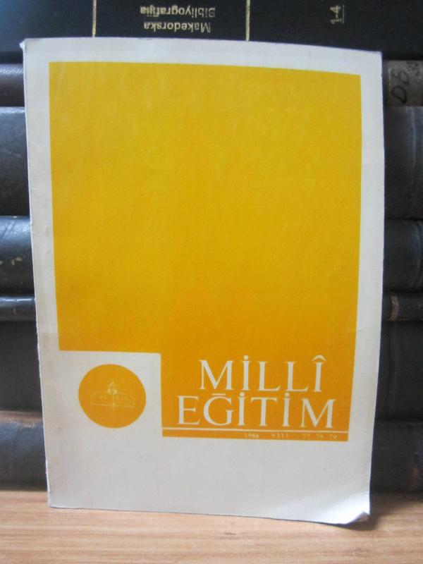 Milli Eğitim Dergisi - Sayı 77-78-79 - Mayıs-Ekim 1988