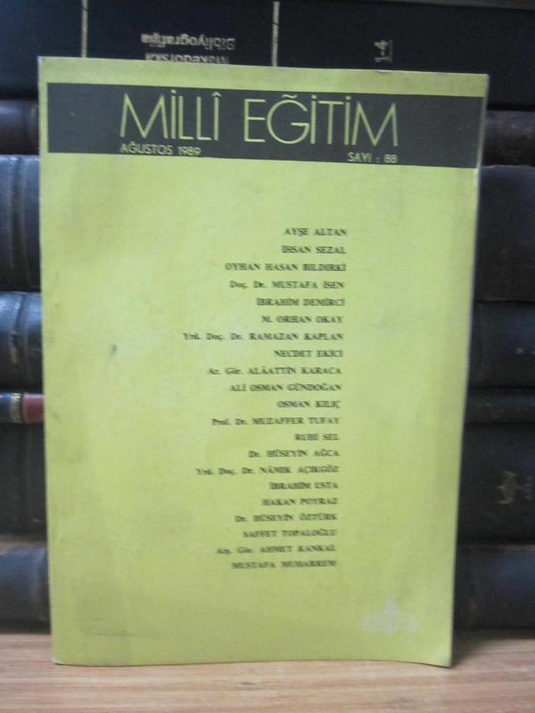 Milli Eğitim Dergisi - Sayı 88 - Ağustos 1989