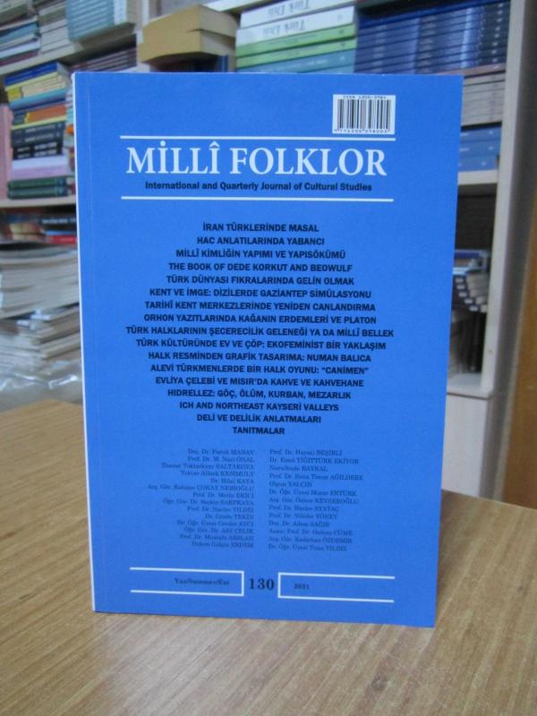 MİLLİ FOLKLOR Halkbilimi Dergisi - Sayı 130 - Yaz 2021