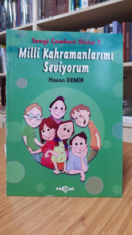 Milli Kahramanlarımı Seviyorum