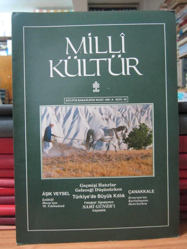Milli Kültür Dergisi - Sayı 82 - Mart 1991