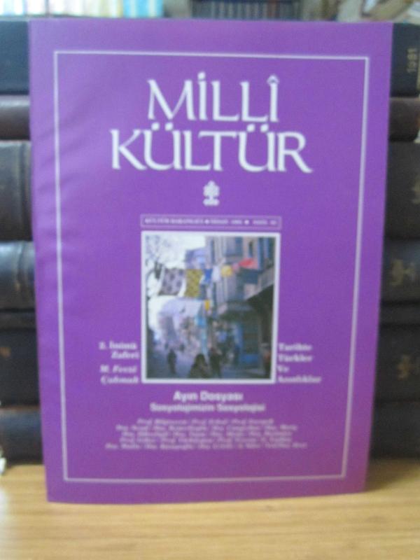 Milli Kültür Dergisi - Sayı 83 - Nisan 1991 - Ayın Dosyası Sosyolojimizin Sosyolojisi
