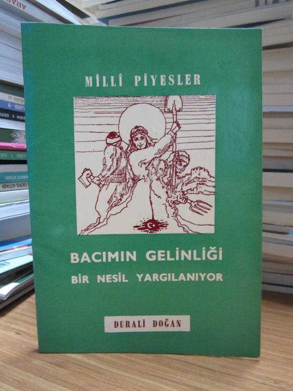 Milli Peyisler / Bacımın Gelinliği / Bir Nesil Yargılanıyor - Durali Doğan