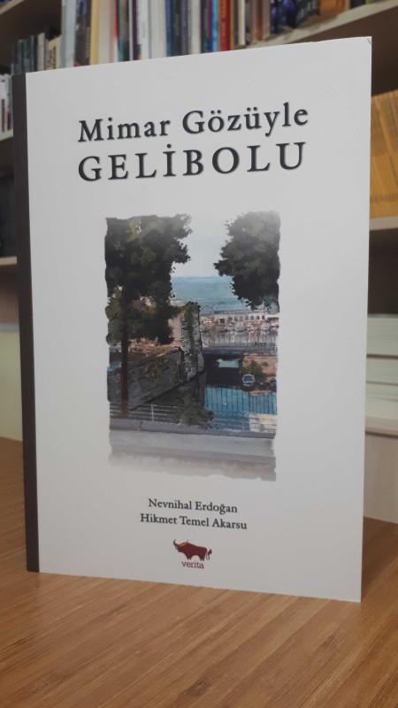 Mimar Gözüyle Gelibolu