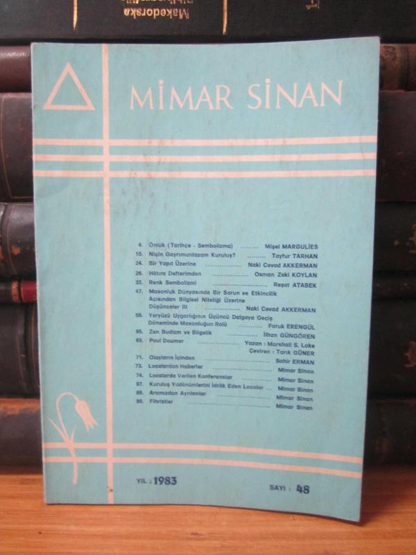 Mimar Sinan Dergisi - Sayı 48 - Hür ve Kabul Edilmiş Masonlar Büyük Locasının Araştırma ve Yayın Organı