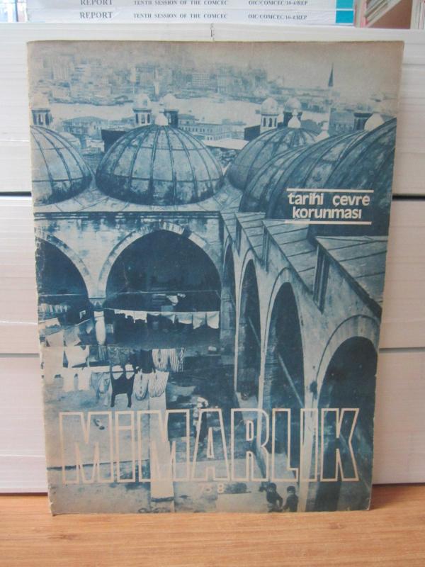 Mimarlar Odası Dergisi MİMARLIK - 10.Yıl Sayı 118 - Ağustos 1973