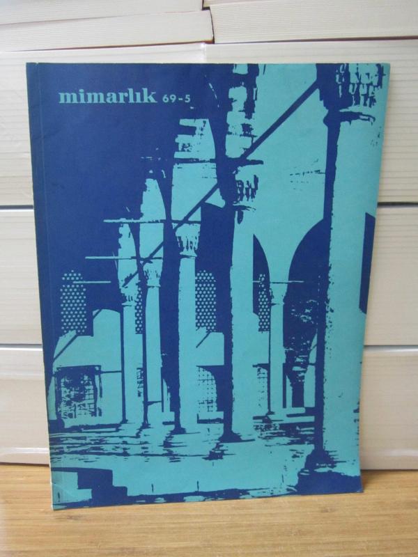 Mimarlar Odası Dergisi MİMARLIK - 7.Yıl Sayı 67 - Mayıs 1969