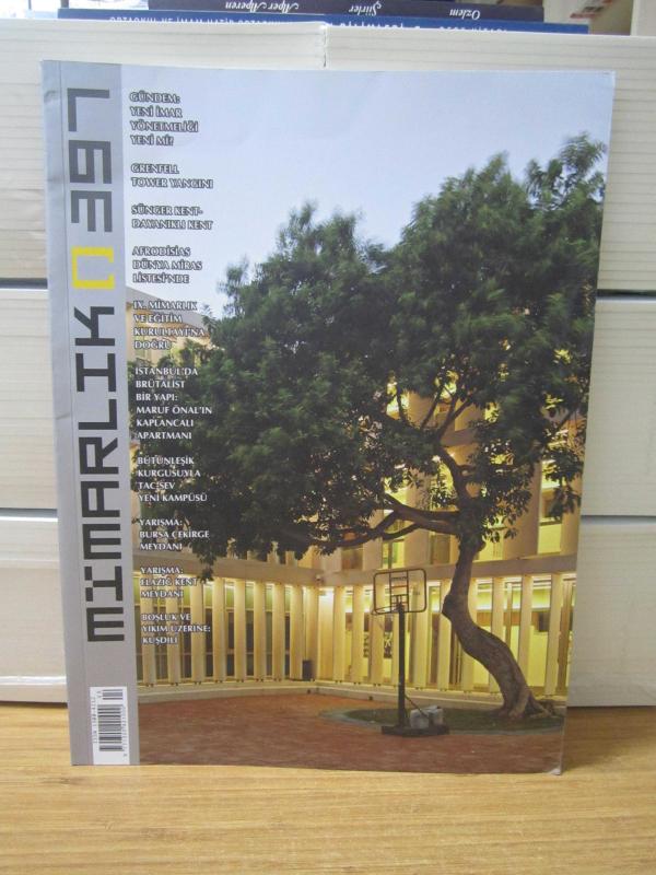 Mimarlar Odası Dergisi MİMARLIK - Sayı 397 - Eylül Ekim 2017