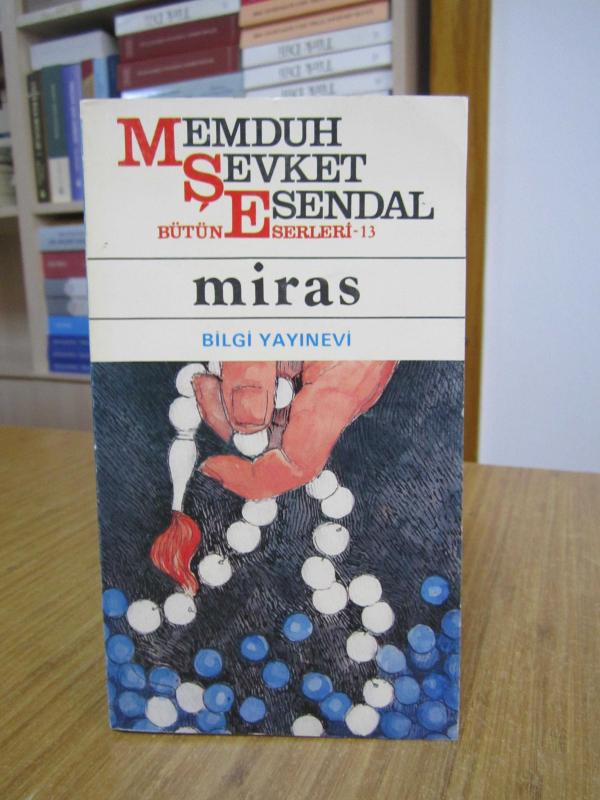 Miras - Memduh Şevket Esendal [Birinci Baskı]