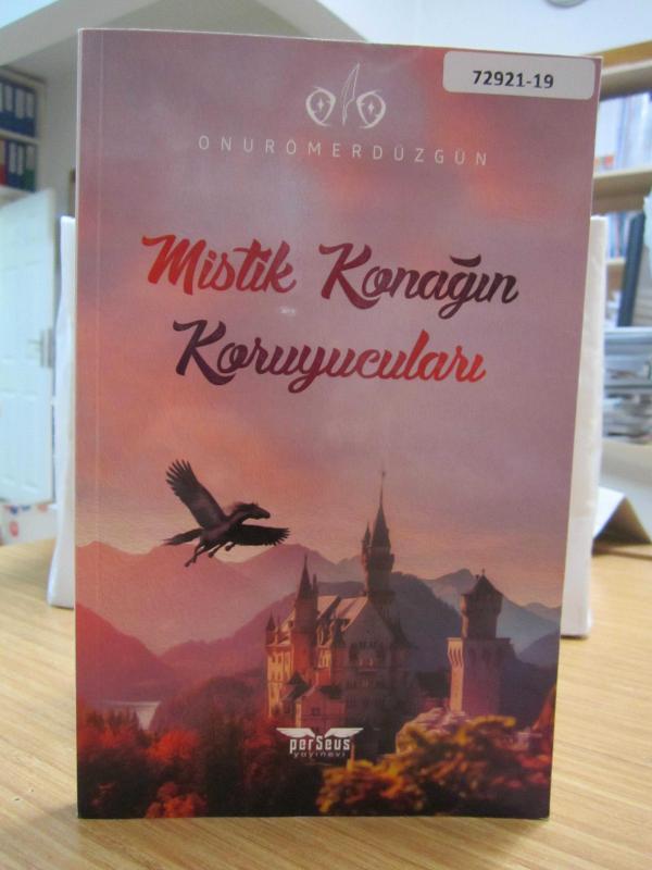 Mistik Konağın Koruyucuları - Onur Ömer Düzgün