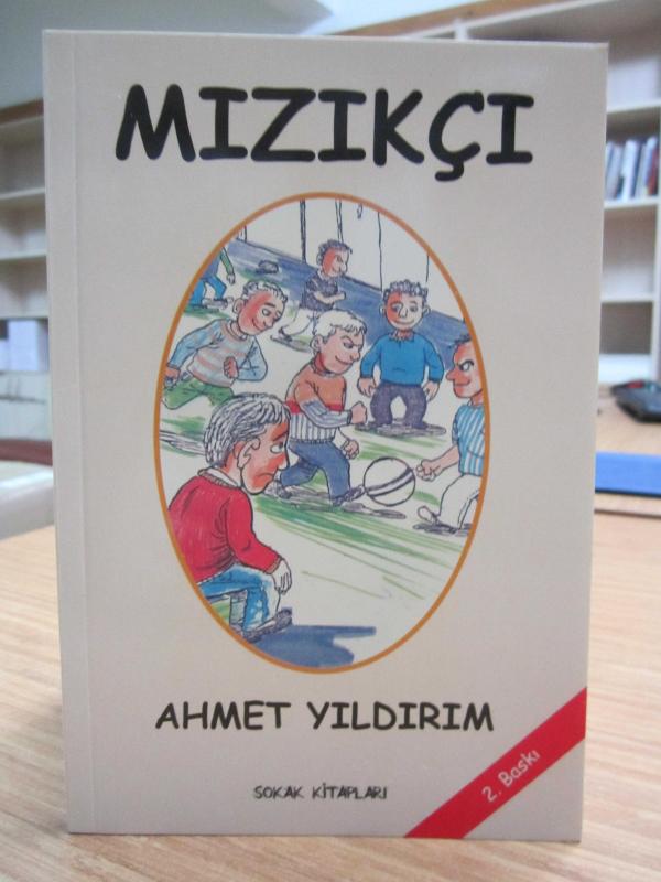 Mızıkçı - Ahmet Yıldırım [2.Baskı]