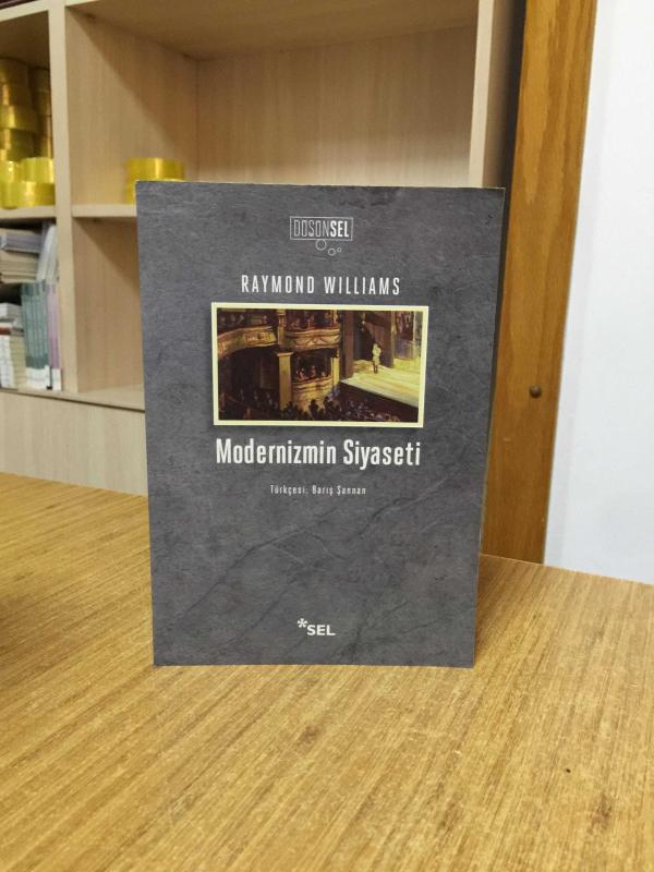 Modernizmin Siyaseti - Raymond Williams