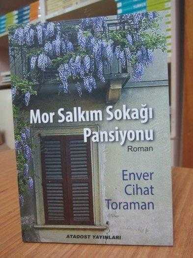 Mor Salkım Sokağı Pansiyonu - Enver Cihat Toraman