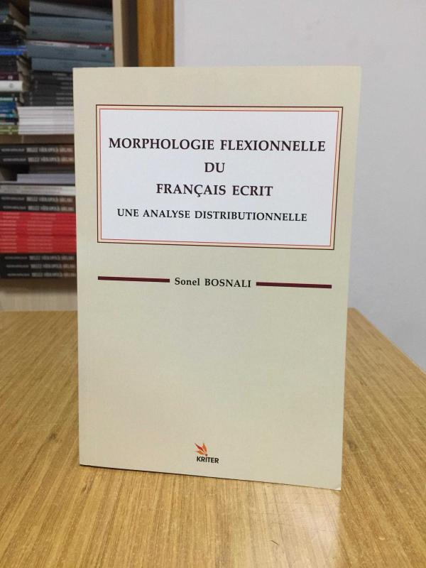 Morphologle Flexionnelle Du Francais Ecrit Une Analyse Distribuonelle