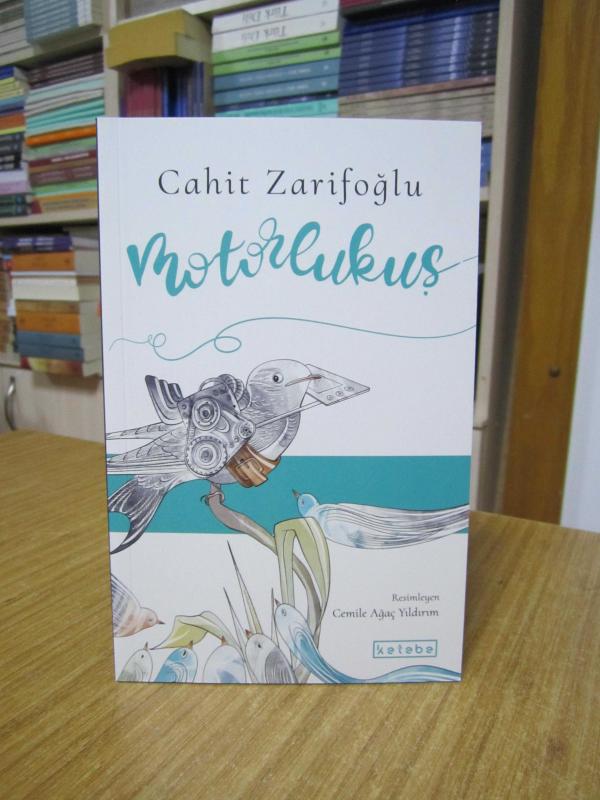 Motorlukuş - Cahit Zarifoğlu (Resimli - Ketebe İlk Baskı)