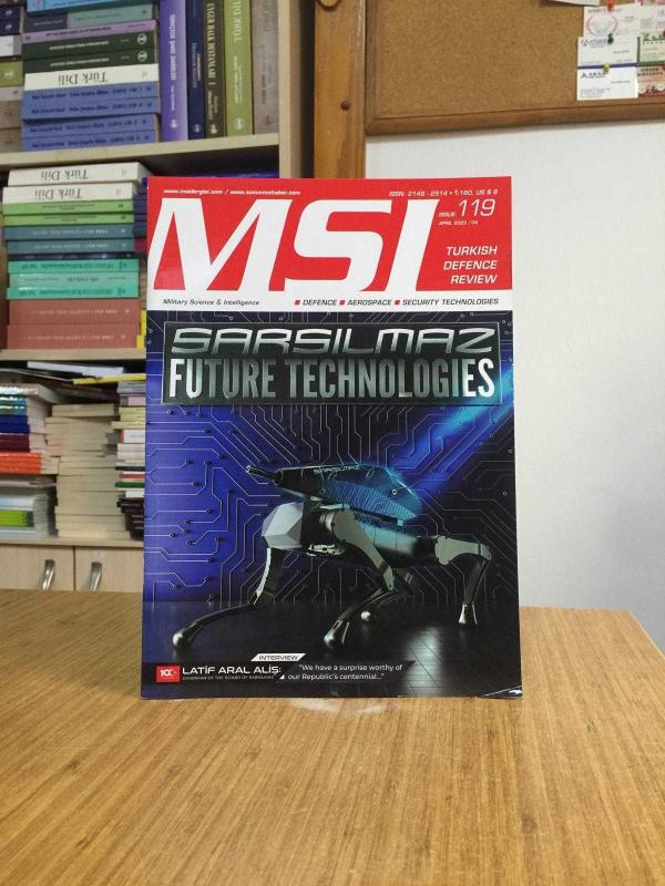 MSI Turkish Defence Review - Issue 119 - April 2023 / 04