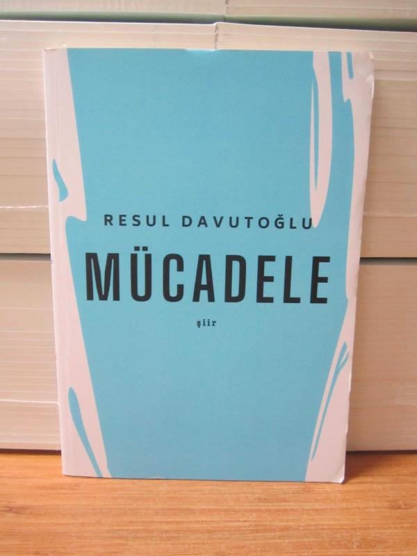 Mücadele - Resul Davutoğlu