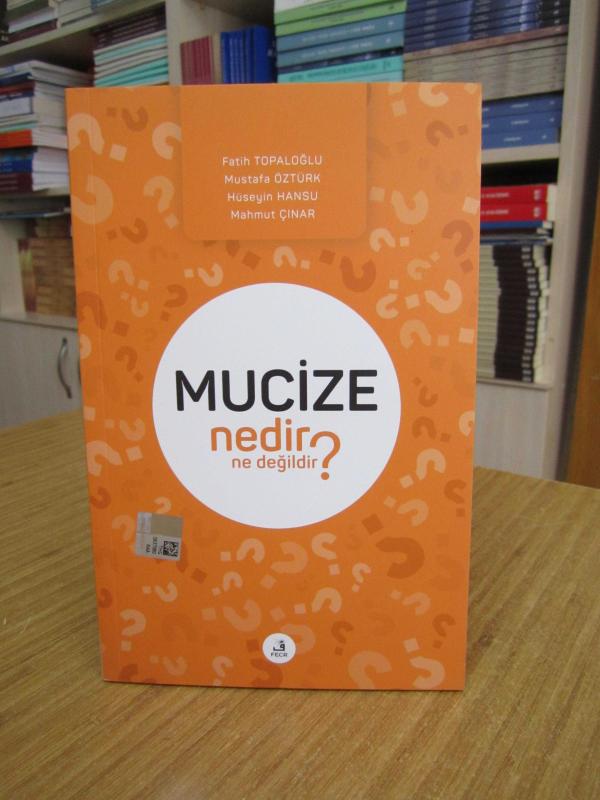 Mucize Nedir Ne Değildir? / Fecr Yayınevi