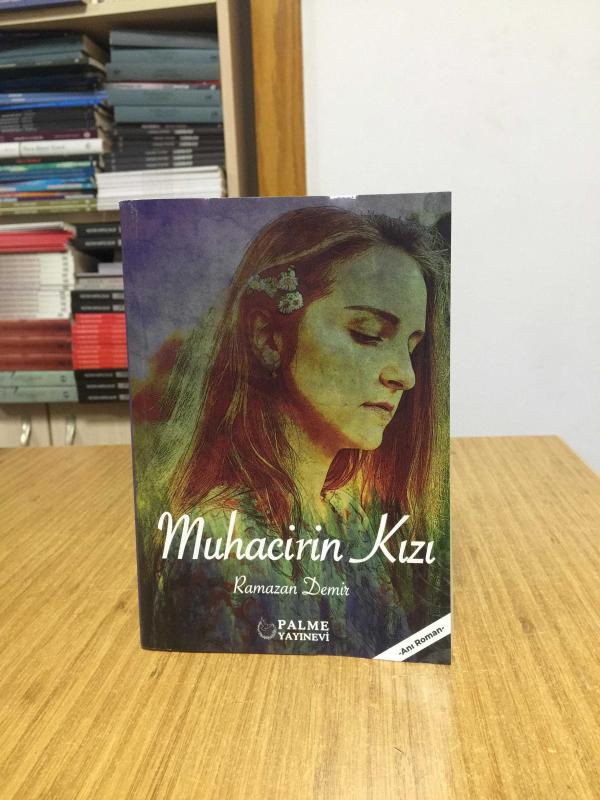 Muhacirin Kızı - Ramazan Demir