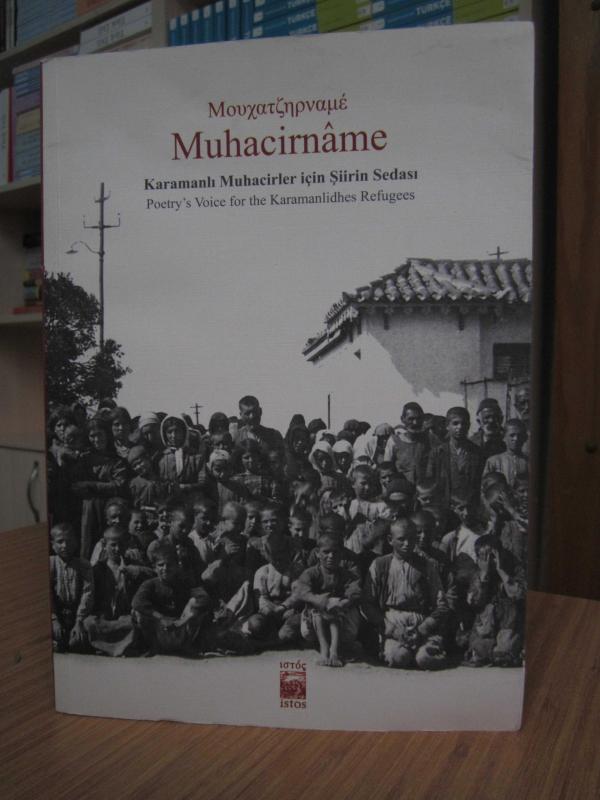 Muhacirname Karamanlı Muhacirler için Şiirin Sedası (Poetry's Voice for the Karamanlidhes Refugees)