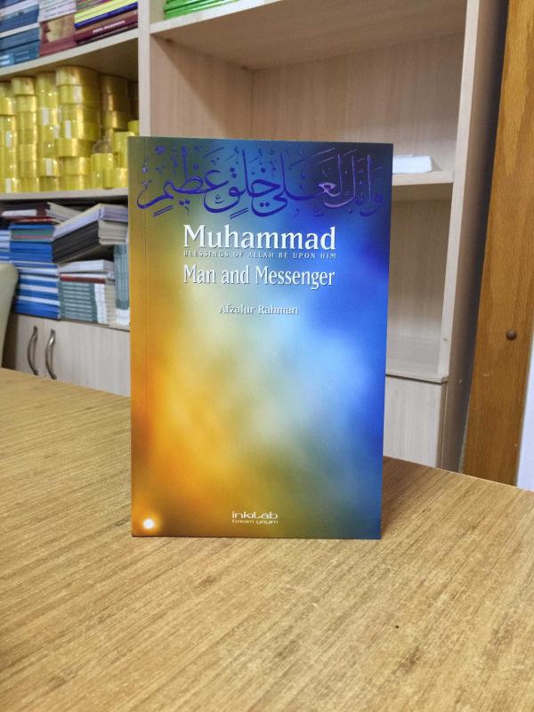 Muhammad Man and Messenger