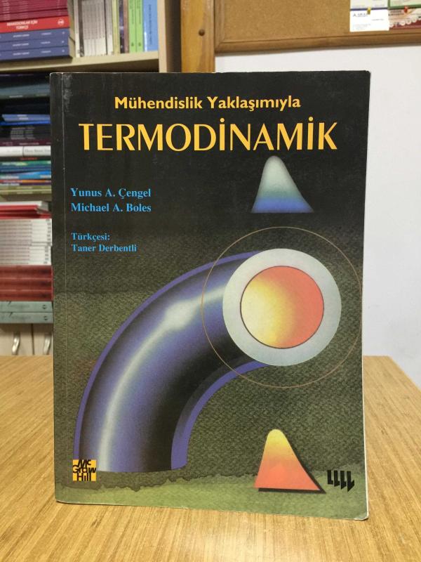 Mühendislik Yaklaşımıyla Termodinamik - Yunus A. Çengel & Michael A. Boles