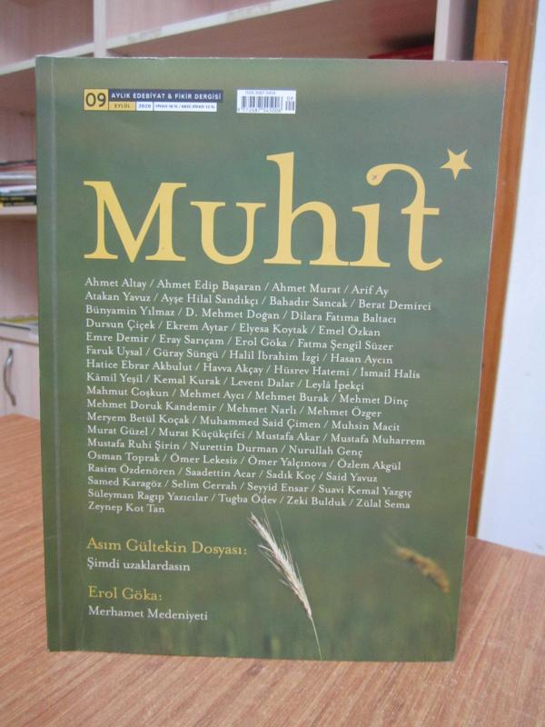 Muhit Aylık Edebiyat Fikir Dergisi - Sayı 9 - Eylül 2020 [ Asım Gültekin Dosyası / Erol Göka ]