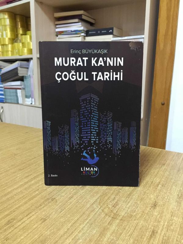 Murat Ka'nın Çoğul Tarihi - Erinç Büyükaşık
