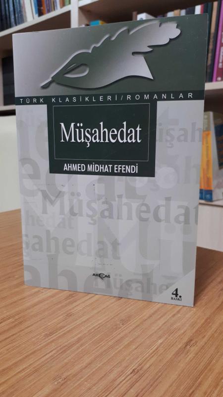 Müşahedat - Ahmed Midhat Efendi (4. Baskı)