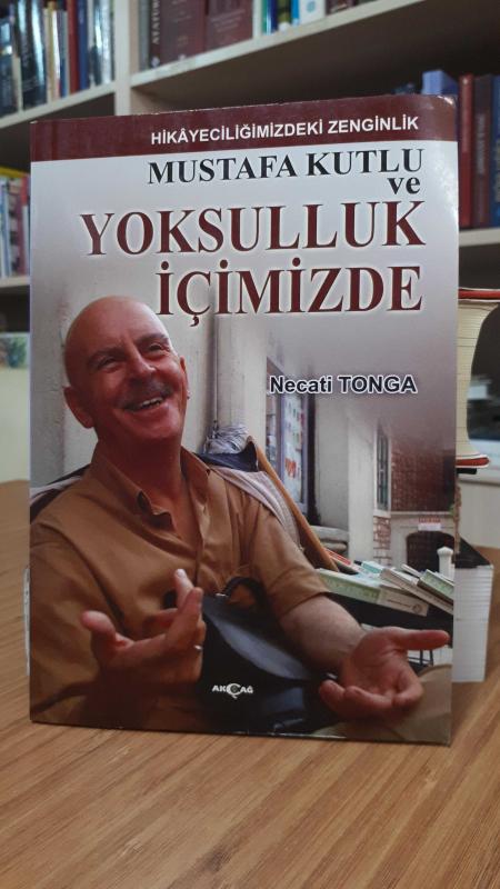 Mustafa Kutlu ve Yoksulluk İçimizde
