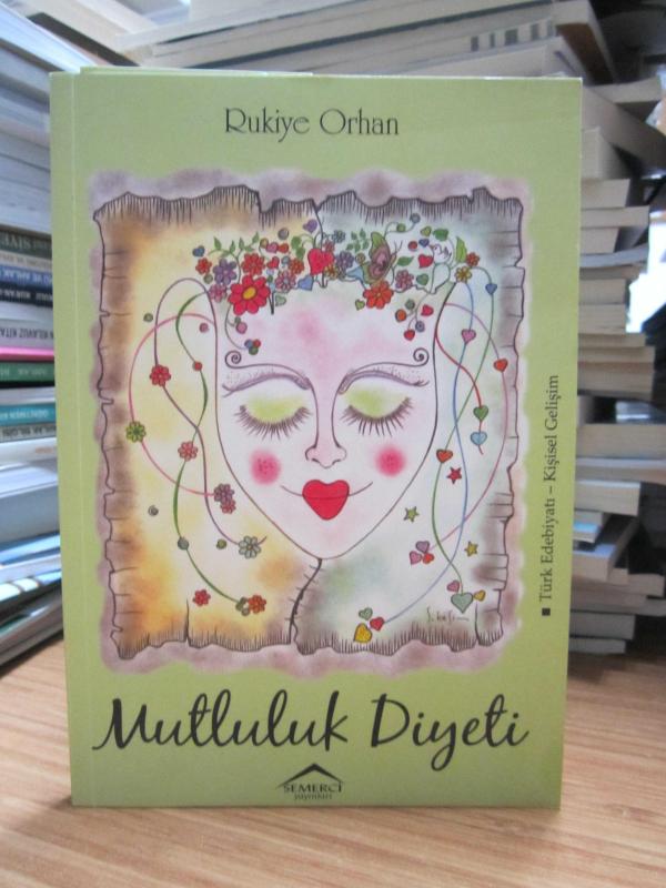 Mutluluk Diyeti - Rukiye Orhan