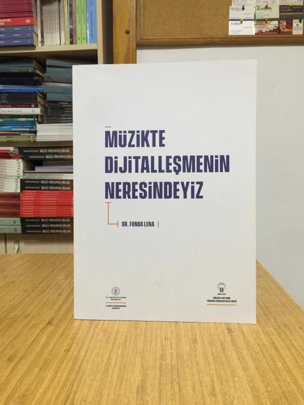 Müzikte Dijitalleşmenin Neresindeyiz - Dr. Funda Lena