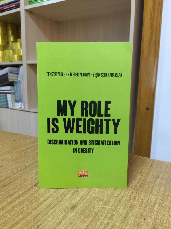 My Role is Weighty - Discrimination and Stigmatization in Obesity