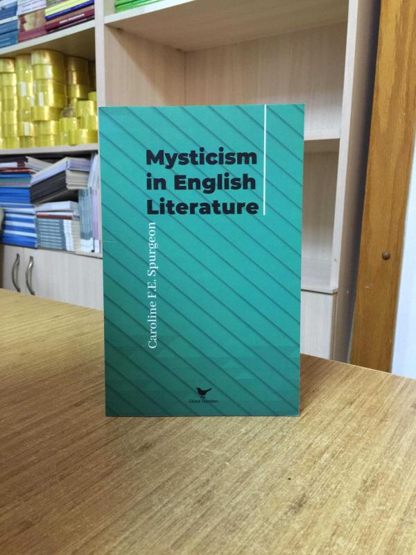 Mysticism in English Literature - Caroline F. E. Spurgeon