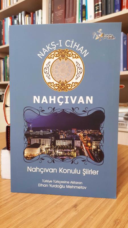Nakş-ı Cihan Nahçıvan Konulu Şiirler