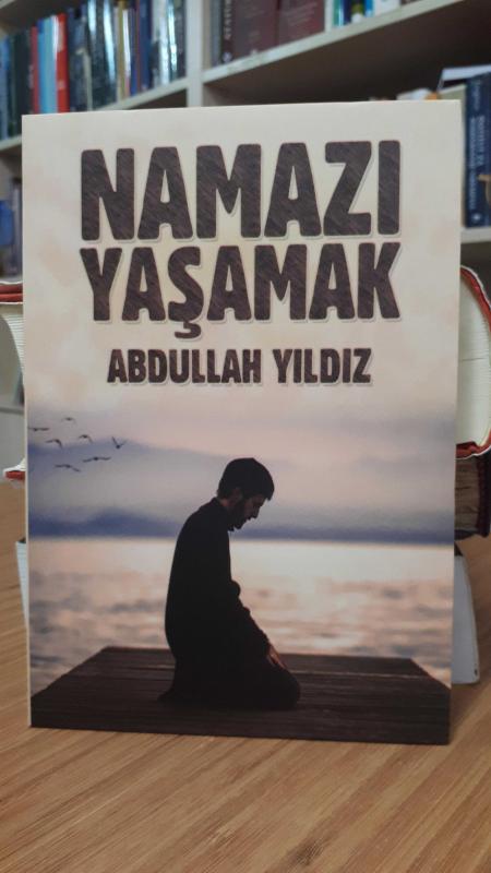 Namazı Yaşamak