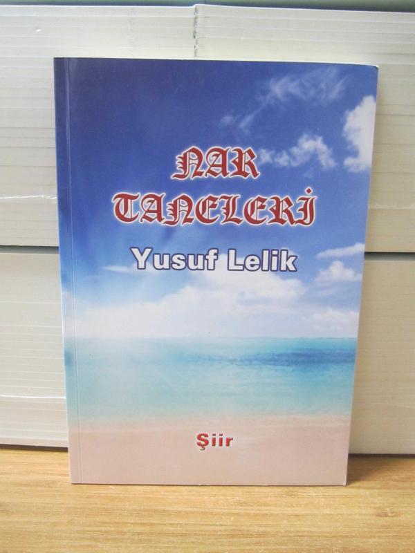 Nar Taneleri - Yusuf Lelik