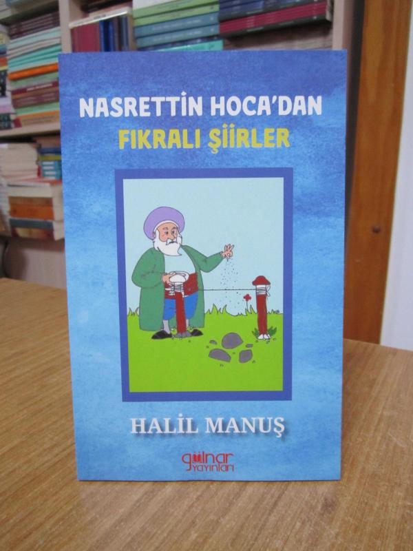 Nasrettin Hoca'dan Fıkralı Şiirler - Halil Manuş