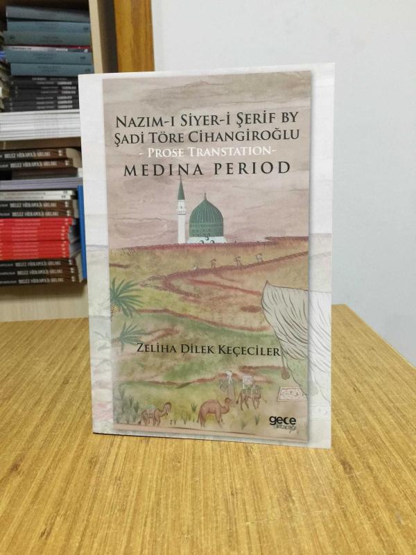 Nazım-ı Siyer-i Şerif By Şadi Töre Cihangiroğlu Prose Transtation Medina Period