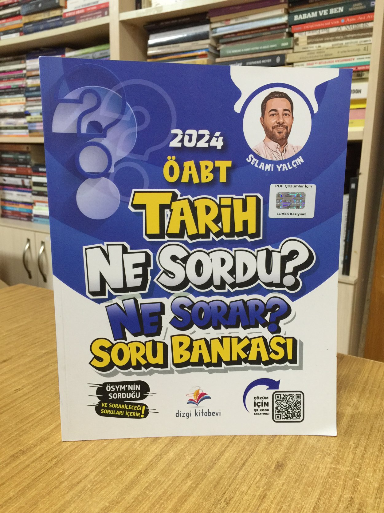 Ne Sordu Ne Sorar Tarih ÖABT Soru Bankası 2024 Dizgi Kitap