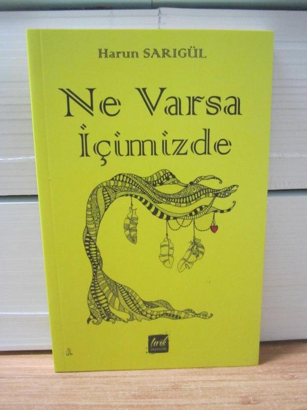 Ne Varsa İçimizde - Harun Sarıgül