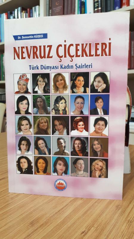 Nevruz Çiçekleri - Dr. Şemsettin Küzeci [İmzalı]
