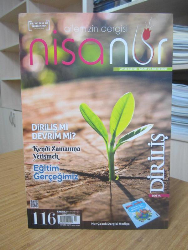 NİSANUR Kadın ve Aile Dergisi - Sayı 116 - Temmuz 2021 (Nur Çocuk Ekleri Yok)