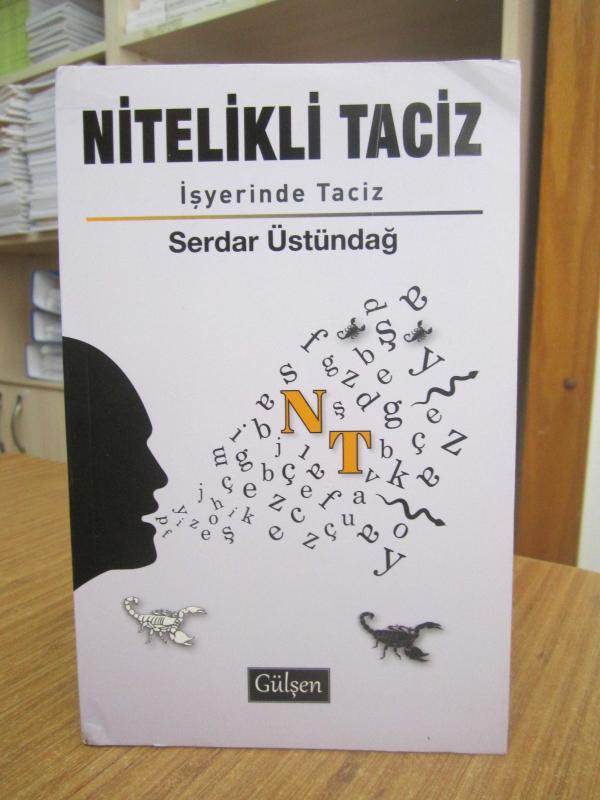 Nitelikli Taciz İşyerinde Taciz - Serdar Üstündağ