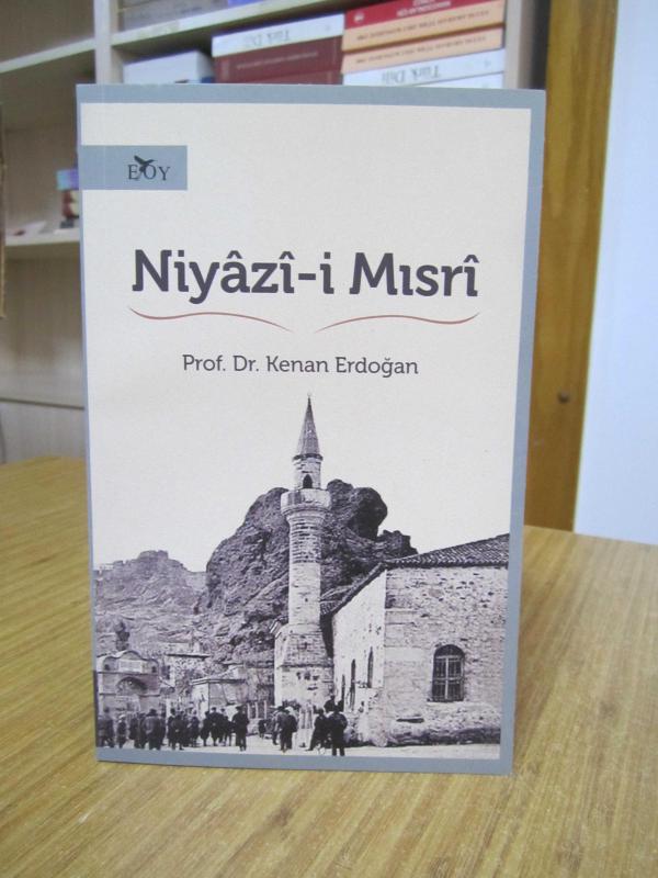 Niyazi-i Mısri - Prof. Dr. Kenan Erdoğan