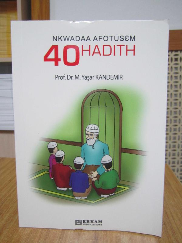 Nkwadaa Afotusem 40 Hadith by Prof. Dr. M.Yaşar Kandemir (Language: Twi) Akan Dili