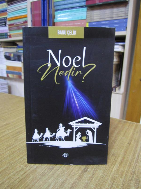 Noel Nedir? - Banu Çelik